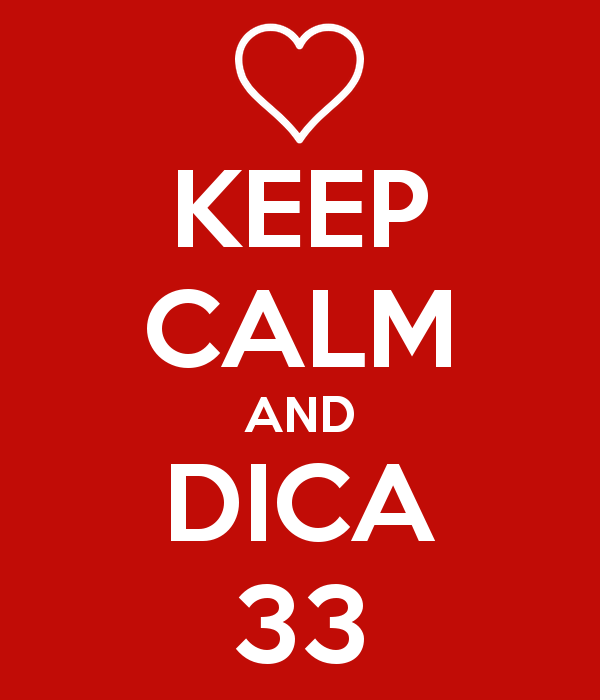 keep-calm-and-dica-33-13